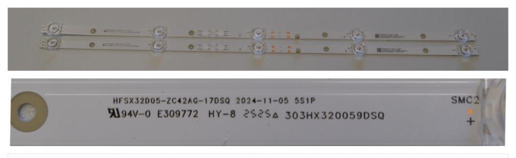 LB/32INC/XIAOMI/2 LED BACKLAIHT  ,HFSX320D05-ZC42AG-25DSQ 2025-10-17 SS1P,303HX320063DSQ 127278A2-08,2x5 diod,555mm,3v